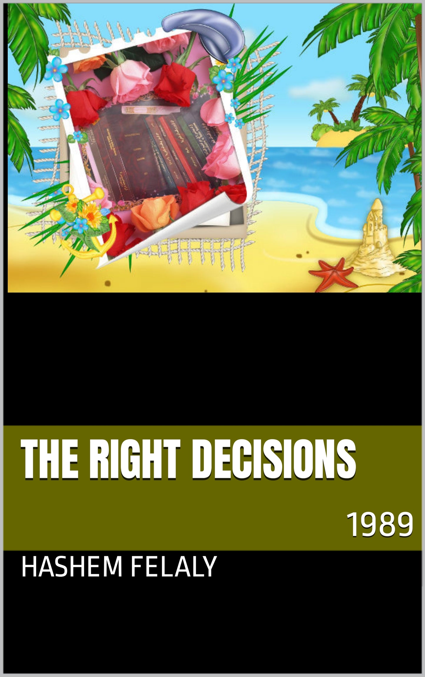 The right decisions