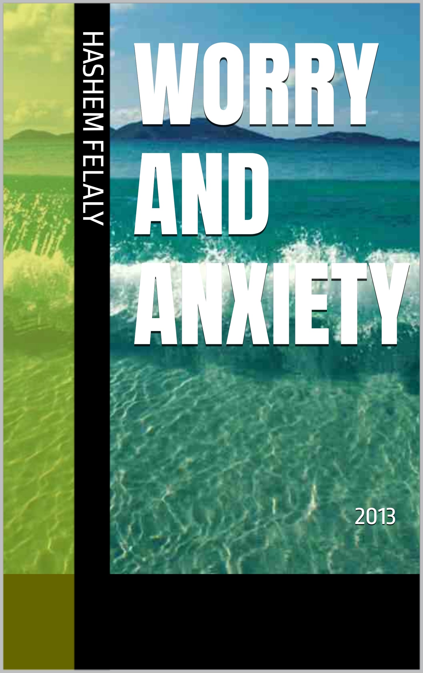 Worry and anxiety
